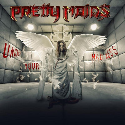 Pretty Maids: "Undress Your Madness" – 2019