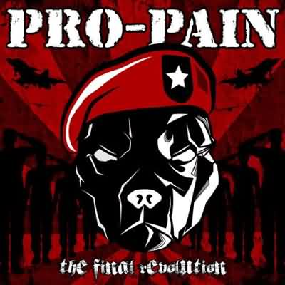 Pro-Pain: "The Final Revolution" – 2013
