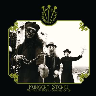 Pungent Stench: "Masters Of Moral, Servants Of Sin" – 2001