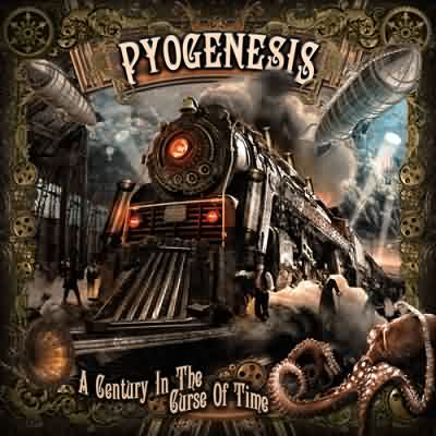 Pyogenesis: "A Century In The Curse Of Time" – 2015