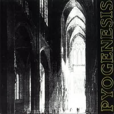 Pyogenesis: "Pyogenesis" – 1992