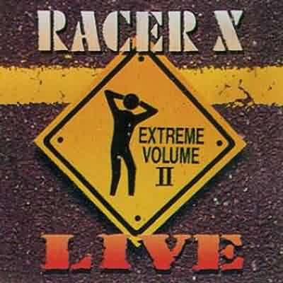 Racer X: "Extreme Volume II" – 1992