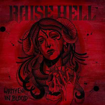 Raise Hell: "Written In Blood" – 2015