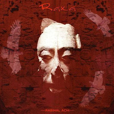 Raxa: "Rabinal Achi" – 2006
