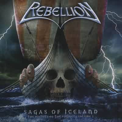 Rebellion: "Sagas Of Iceland – The History Of The Vikings Volume 1" – 2005