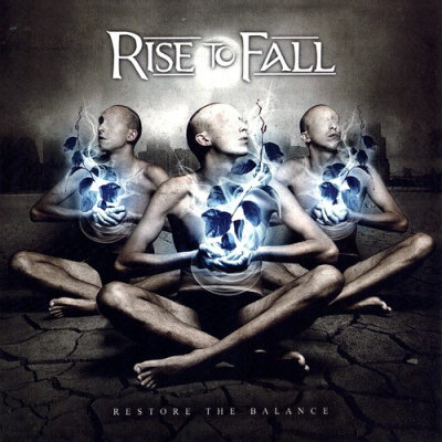 Rise To Fall: "Restore The Balance" – 2010