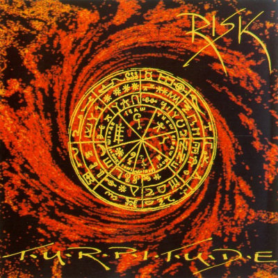 Risk: "Turpitude" – 1993