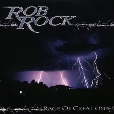 Rob Rock: "Rage Of Creation" – 2000