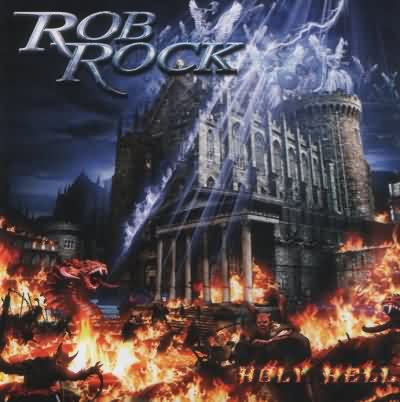 Rob Rock: "Holy Hell" – 2005