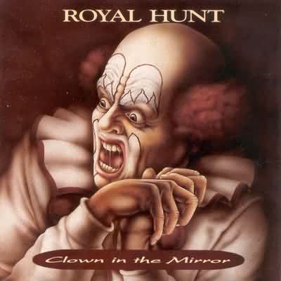 Royal Hunt: "Clown In The Mirror" – 1993