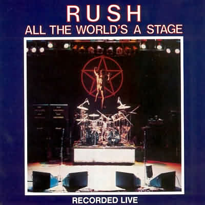 Rush: "All The World's A Stage" – 1976
