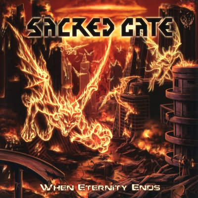 Sacred Gate: "When Eternity Ends" – 2012