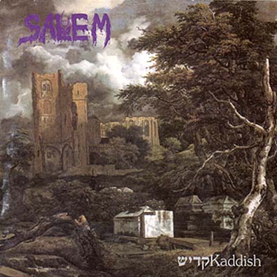 Salem: "Kaddish" – 1994