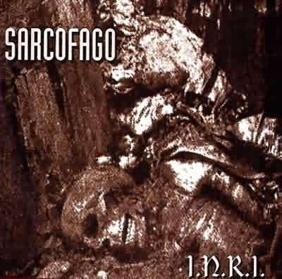 Sarcofago: "I.N.R.I." – 1987
