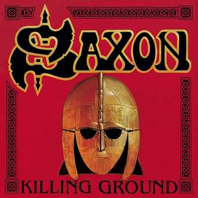 Saxon: "Killing Ground" – 2001