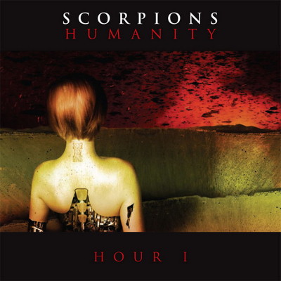 Scorpions: "Humanity – Hour 1" – 2007