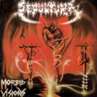 Sepultura: "Morbid Visions" – 1987
