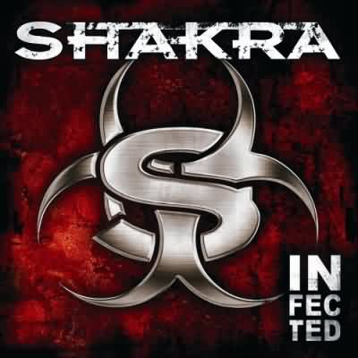 Shakra: "Infected" – 2007