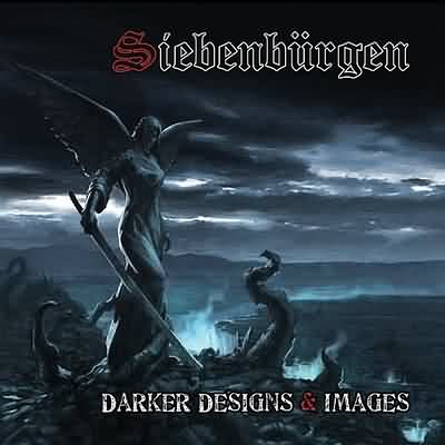 Siebenbürgen: "Darker Designs And Images" – 2005