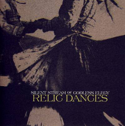 Silent Stream Of Godless Elegy: "Relic Dances" – 2004