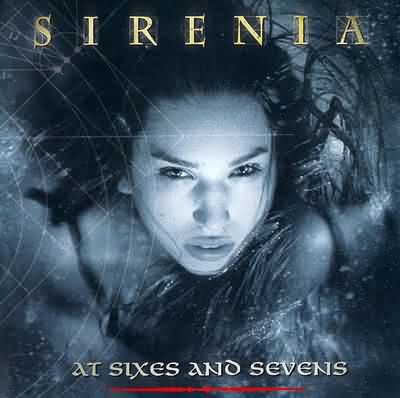 Sirenia: "At Sixes And Sevens" – 2002