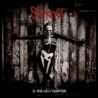 Slipknot: "5: The Gray Chapter" – 2014