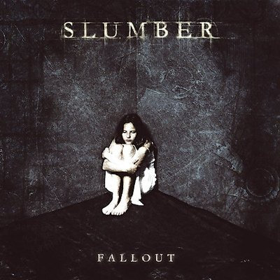 Slumber: "Fallout" – 2004