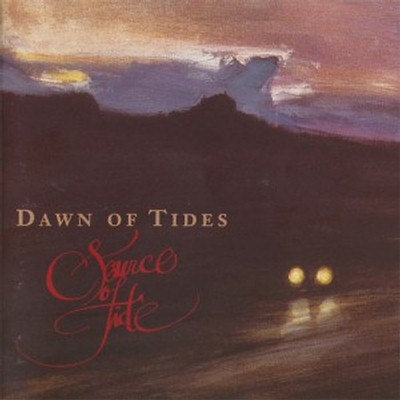Source Of Tide: "Dawn Of Tides" – 1997