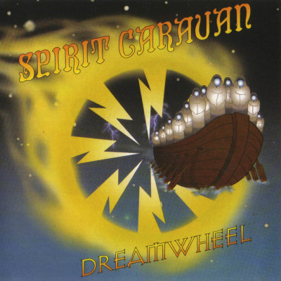 Spirit Caravan: "Dreamwheel" – 1999