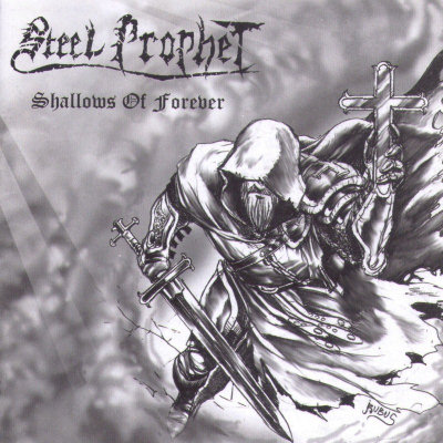 Steel Prophet: "Shallows Of Forever" – 2008