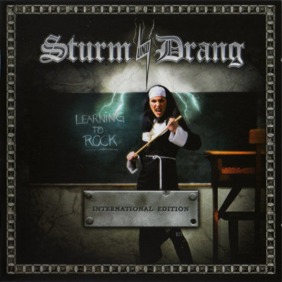 Sturm Und Drang: "Learning To Rock" – 2007