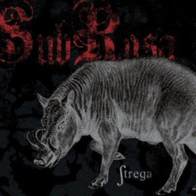 SubRosa: "Strega" – 2008