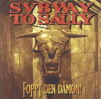Subway To Sally: "Foppt Den Dämon!" – 1996