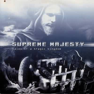 Supreme Majesty: "Tales Of A Tragic Kingdom" – 2001