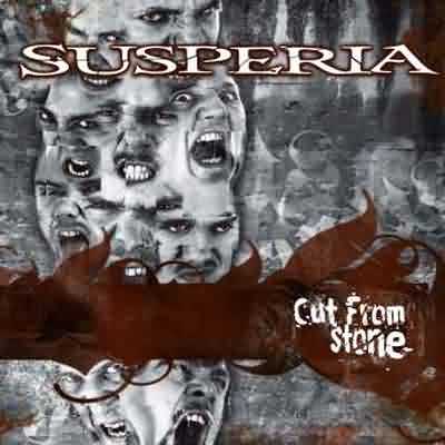 Susperia: "Cut From Stone" – 2007