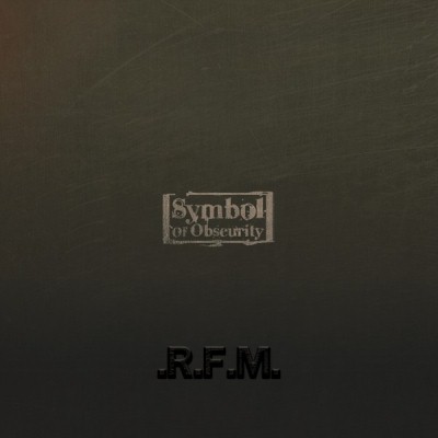 Symbol Of Obscurity: "R.F.M." – 2008