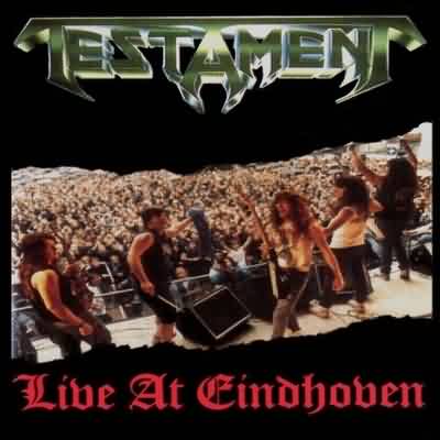 Testament: "Live At Eindhoven" – 1987