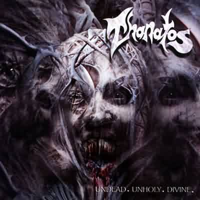 Thanatos: "Undead. Unholy. Divine." – 2004