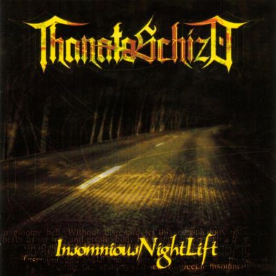 Thanatoschizo: "InsomniousNightLift" – 2003