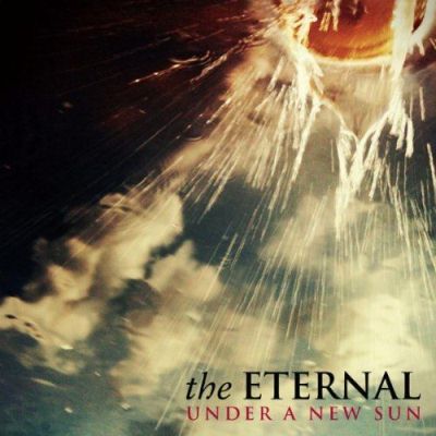 The Eternal: "Under A New Sun" – 2011