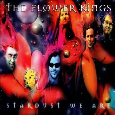 The Flower Kings: "Stardust We Are" – 1997