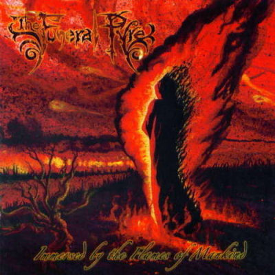 The Funeral Pyre: "Immersed By The Flames Of Mankind" – 2004