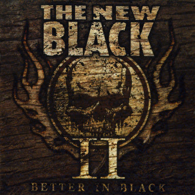 The New Black: "II: Better In Black" – 2011