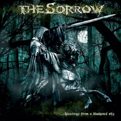 The Sorrow: "Blessings From A Blackened Sky" – 2007