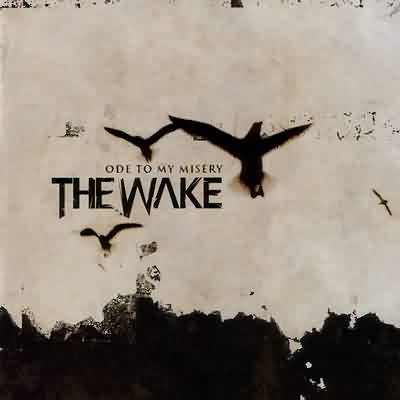The Wake: "Ode To My Misery" – 2003
