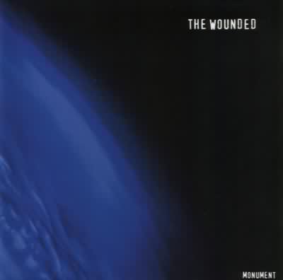 The Wounded: "Monument" – 2002