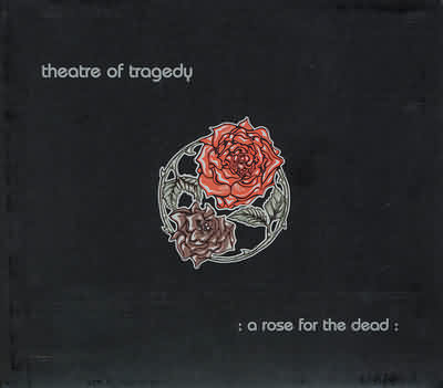 Theatre Of Tragedy: "A Rose For The Dead" – 1997