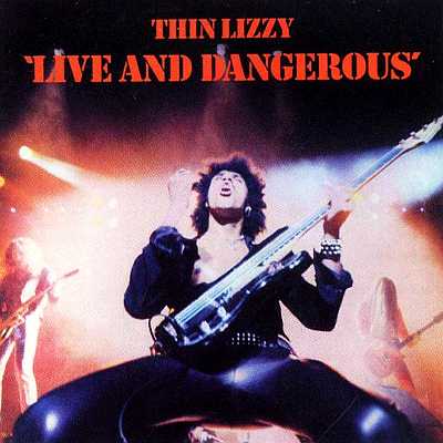 Thin Lizzy: "Live And Dangerous" – 1978