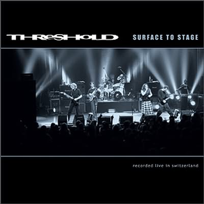 Threshold: "Surface To Stage" – 2006