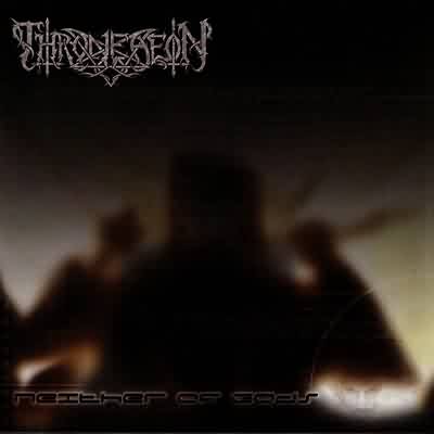 Throneaeon: "Neither Of Gods" – 2001